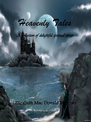 book cover of Heavenly Tales